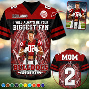 I Will Always Be Your Biggest Fan Custom Photo Football Jersey Shirt For Football Family Game Day Shirt T1807 Pt99