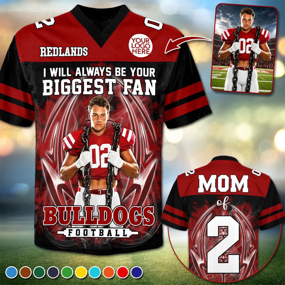 I Will Always Be Your Biggest Fan Custom Photo Football Jersey Shirt For Football Family Game Day Shirt T1807 Pt99