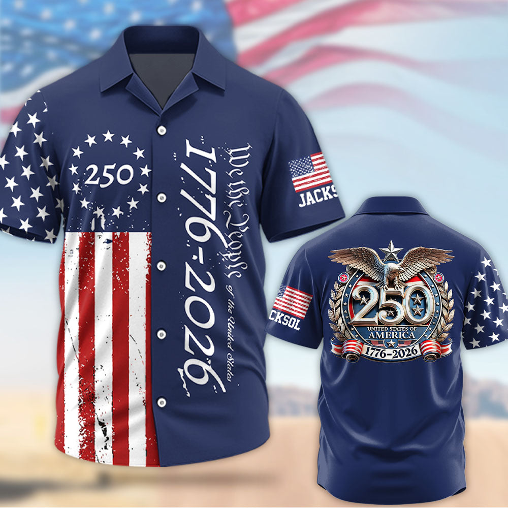 We the People 1776-2026 - Personalized USA 250th Anniversary Hawaiian Shirt A2110 T24