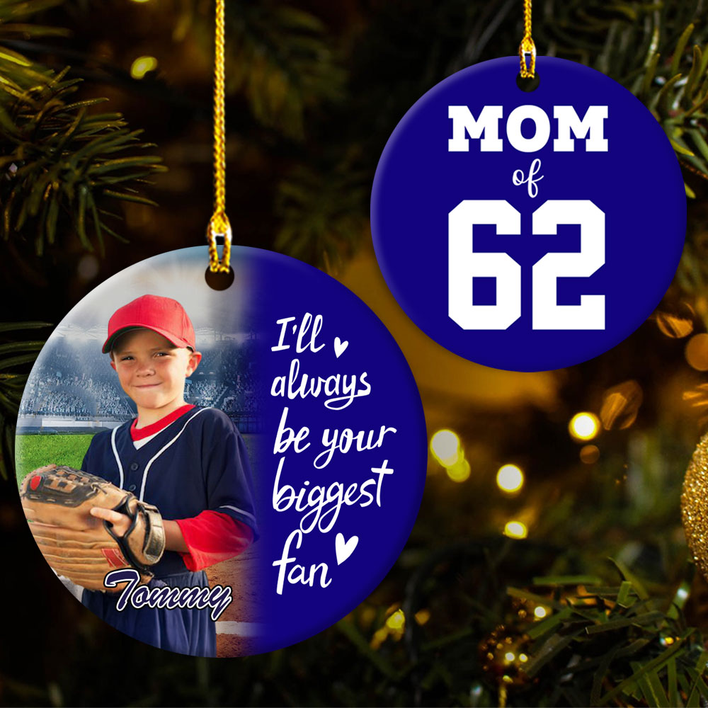 I'll Always Be Your Biggest Fan, Custom Photo Baseball Ornament, Gift For Baseball Family T1807 Pt99