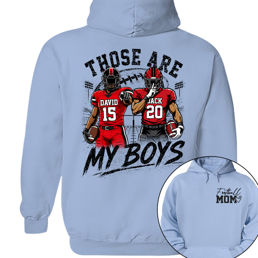 Personalized Football Mom Shirt, Custom Those Are My Boys T-Shirt, Team Name & Player Number Tee, Football Season Gift Na02 VH01