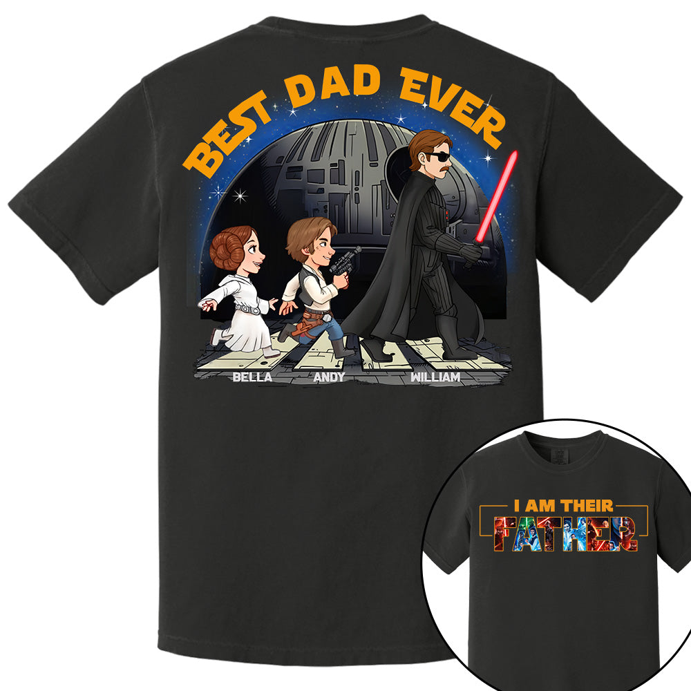 I Am Their Father - Best Dad Ever Personalized Shirt Gift For Dad, Father's Day Tu20