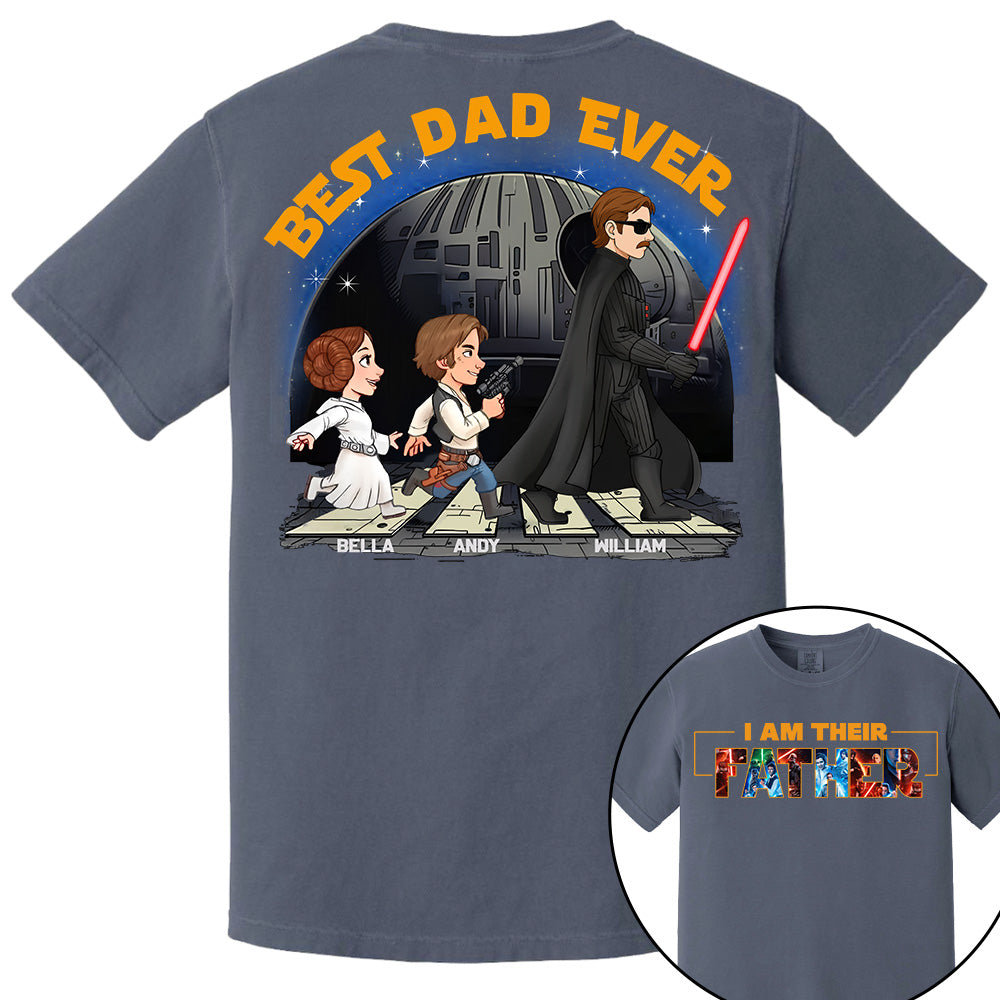 I Am Their Father - Best Dad Ever Personalized Shirt Gift For Dad, Father's Day Tu20