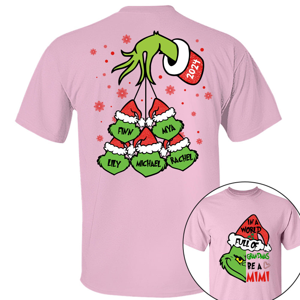 In A World Full Of Grandmas Be A MIMI Shirt - Custom Shirt For Grandma With Kids Name On Back NA04