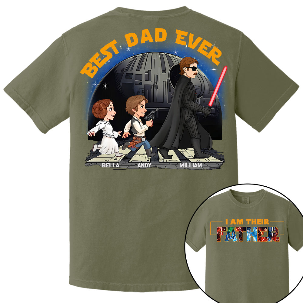 I Am Their Father - Best Dad Ever Personalized Shirt Gift For Dad, Father's Day Tu20
