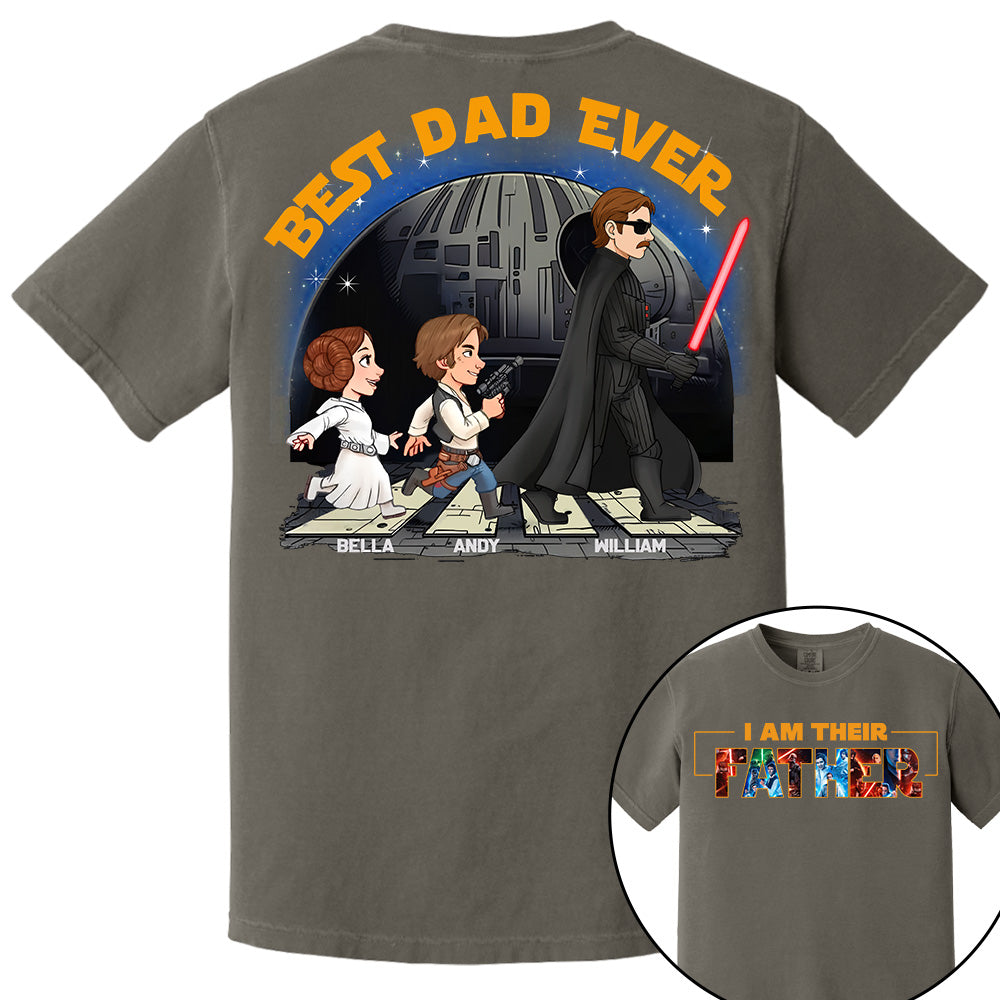 I Am Their Father - Best Dad Ever Personalized Shirt Gift For Dad, Father's Day Tu20