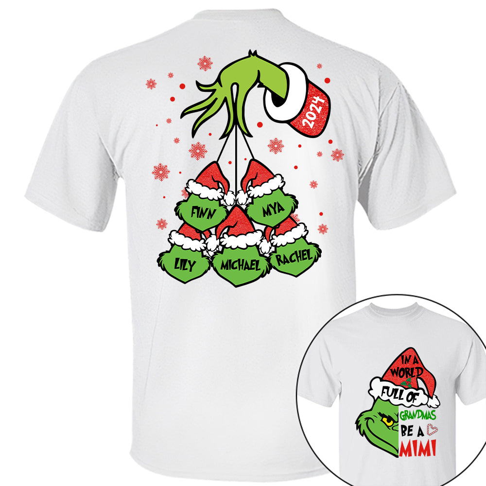 In A World Full Of Grandmas Be A MIMI Shirt - Custom Shirt For Grandma With Kids Name On Back NA04