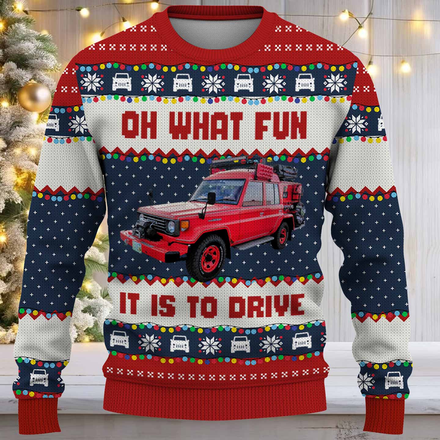 Oh What Fun It Is To Ride - This Is How I Roll - Custom Vehicle Photo Ugly Sweater A2110