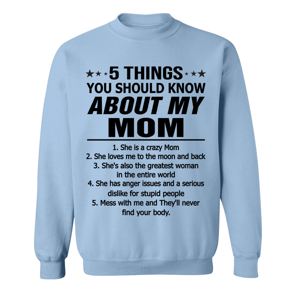 5 Things You Should Know About My Mom Shirt Shirt Perfect Gift For Son & Daughter