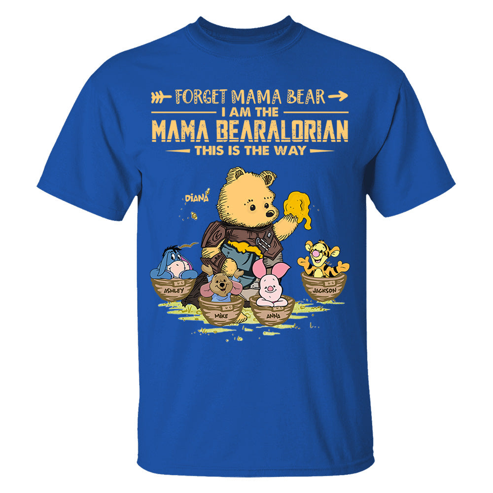 Forget Mama Bear - The Mama Bearalorian This Is The Way - Personalized Shirt For Mom Custom Nickname With Kids Gift Vr2