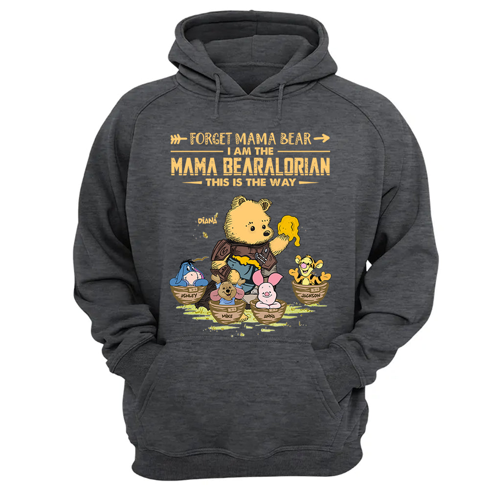 Forget Mama Bear - The Mama Bearalorian This Is The Way - Personalized Shirt For Mom Custom Nickname With Kids Gift Vr2