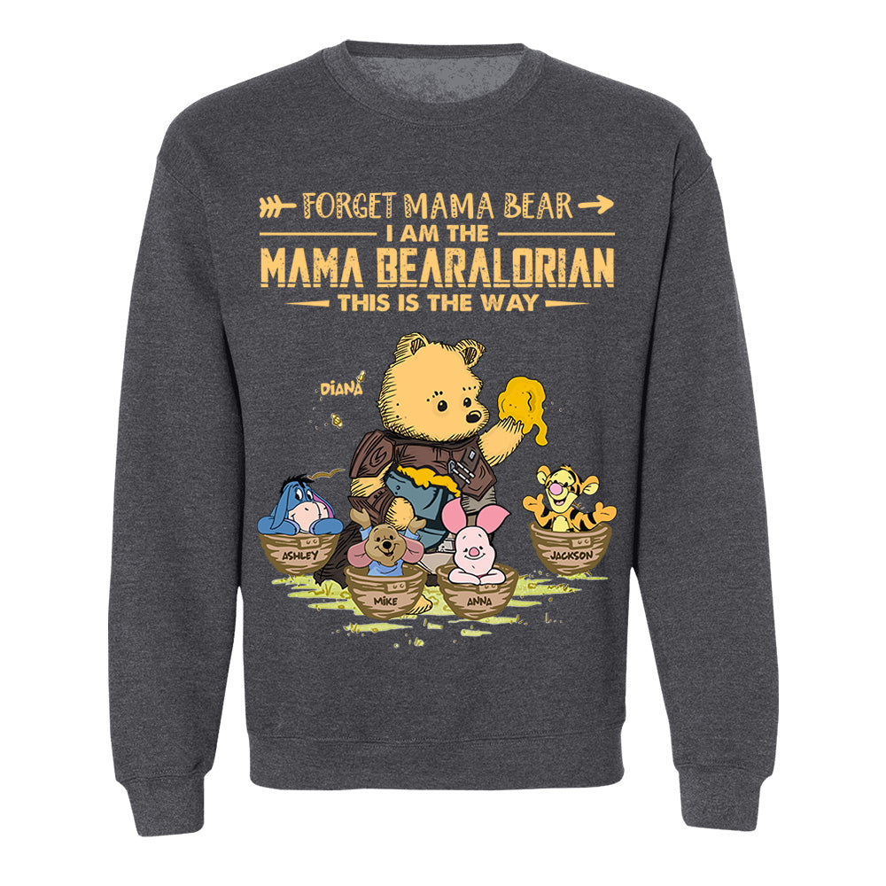 Forget Mama Bear - The Mama Bearalorian This Is The Way - Personalized Shirt For Mom Custom Nickname With Kids Gift Vr2