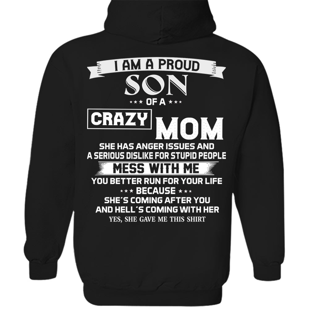 I Am A Proud Son Of A Crazy Mom Shirt Shirt Perfect Gift For Son