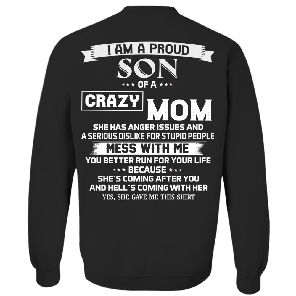 I Am A Proud Son Of A Crazy Mom Shirt Shirt Perfect Gift For Son