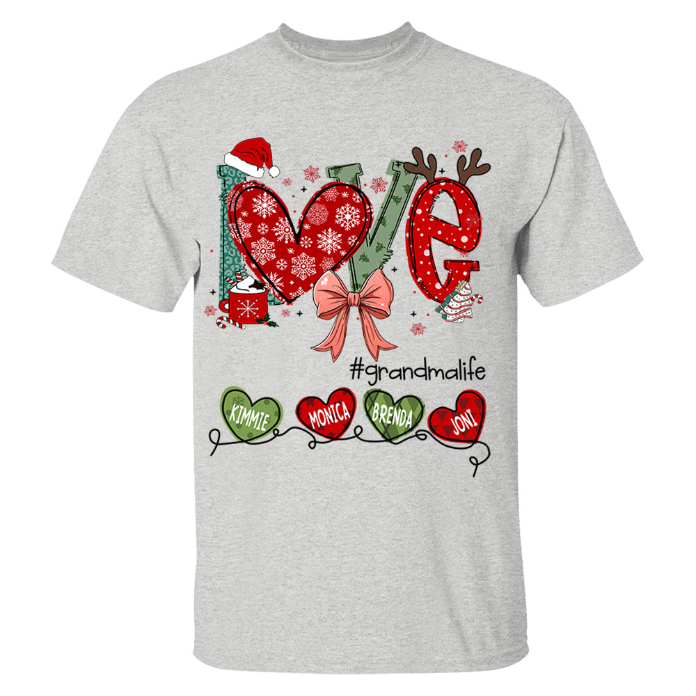 Love Grandma Life Christmas Custom Shirt