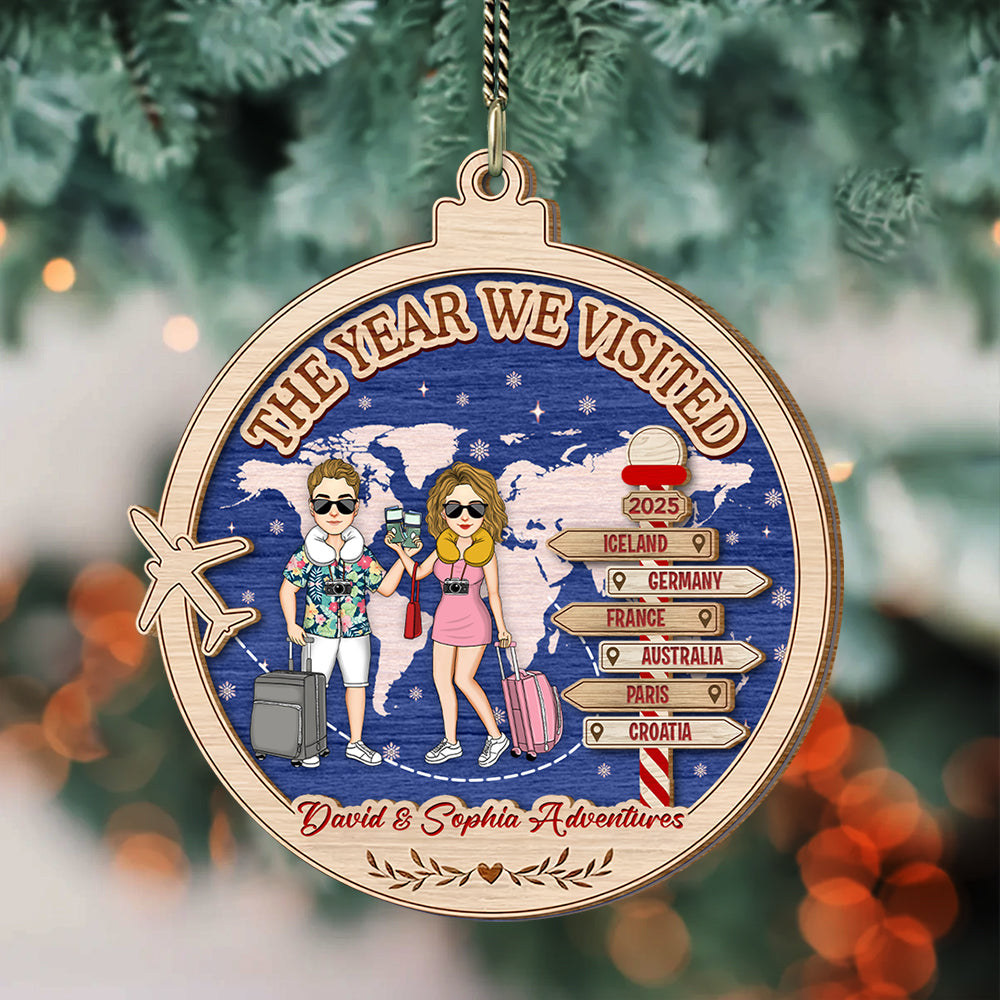 The Year We Visited Travel Ornament -Custom Traveling Destination Ornament, Couple Traveling Destination,Personalized Acrylic  Ornament Na02 Hv01
