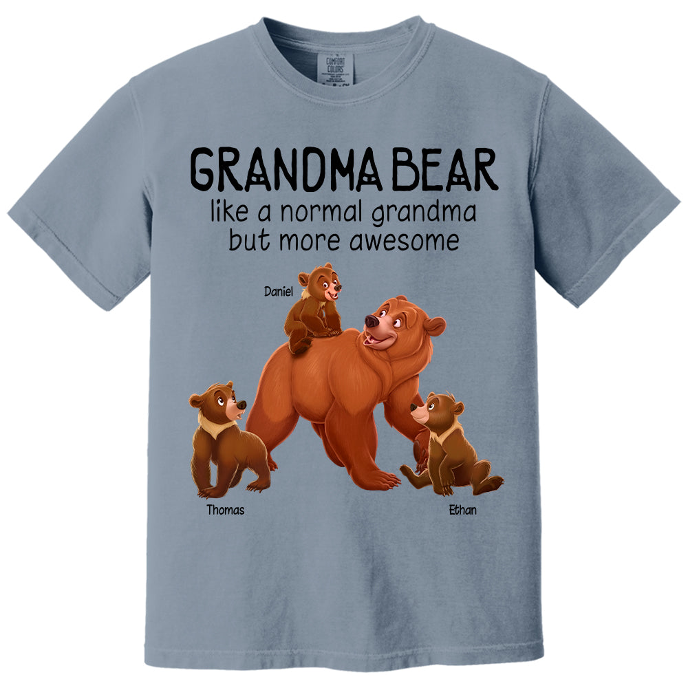 Grandma Bear Like A Normal Grandma But More Awesome - Personalized Shirt For Grandma Hv01