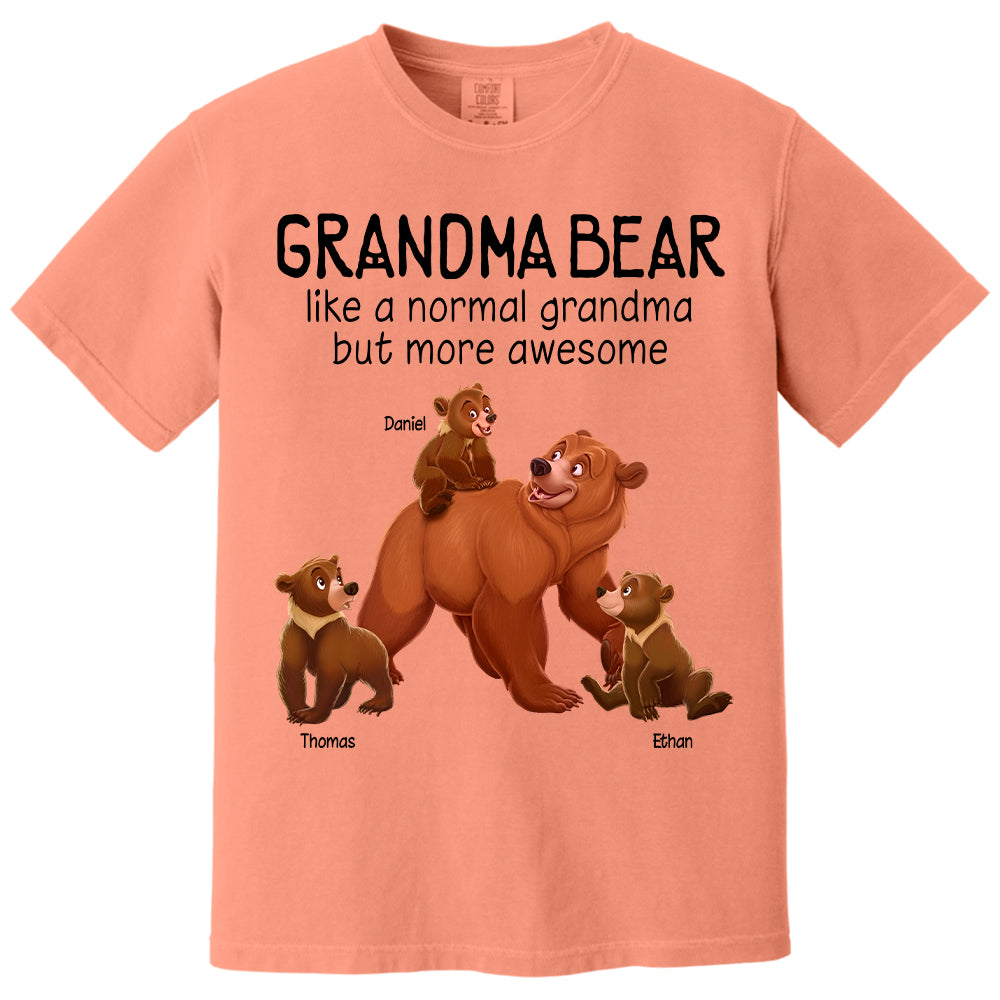 Grandma Bear Like A Normal Grandma But More Awesome - Personalized Shirt For Grandma Hv01