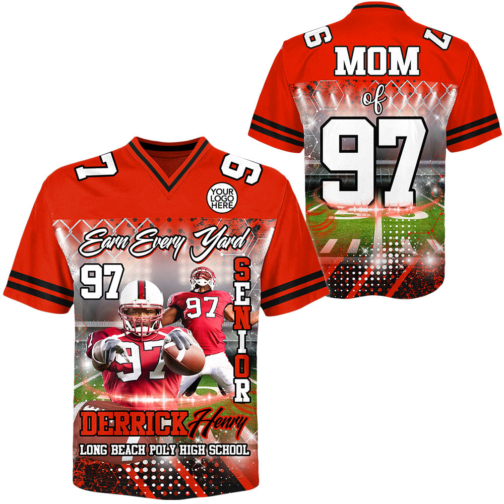 Custom Upload Photo Earn Every Yard Football Jersey Gift For Football Lovers - Personalized Gift For Football Player vr2 Do99