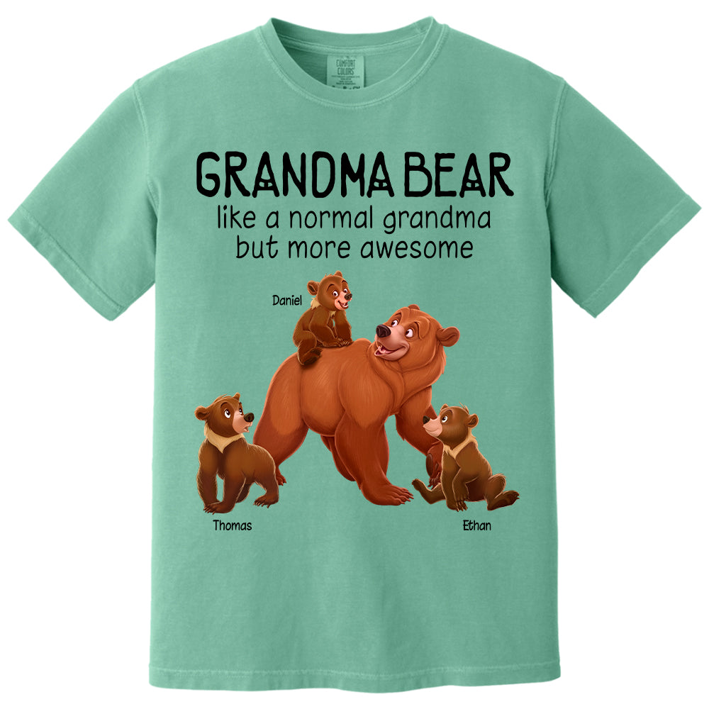Grandma Bear Like A Normal Grandma But More Awesome - Personalized Shirt For Grandma Hv01