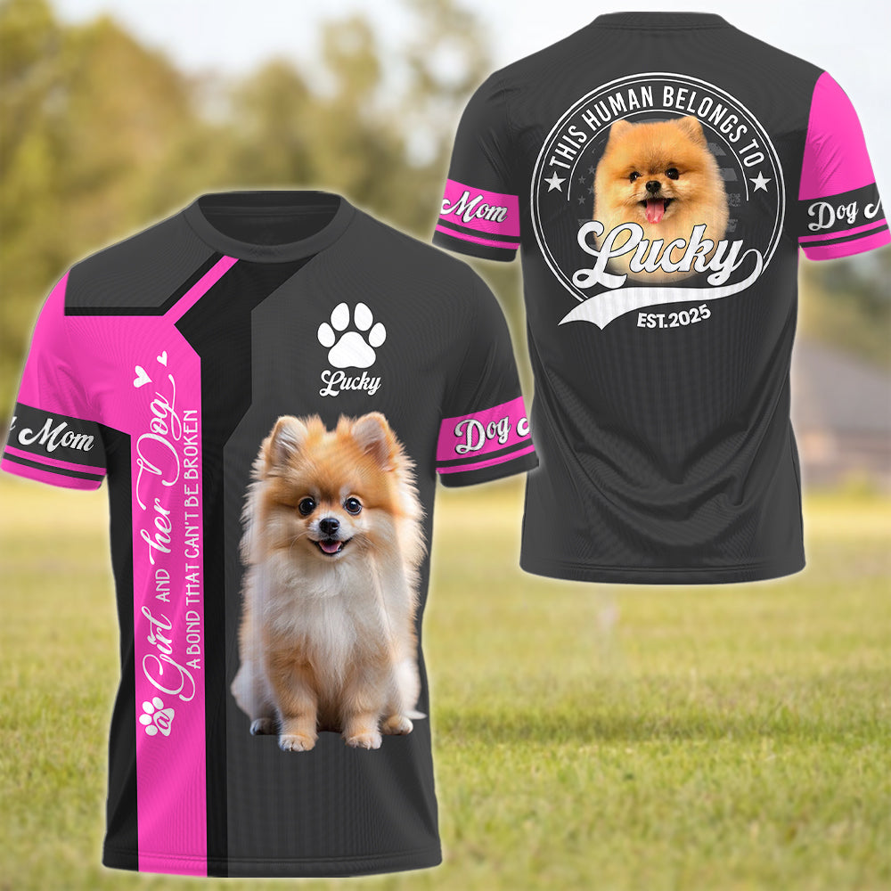 Pomeranian, , Custom A Girl and Her Dog a Bond That Cant Be Broken, Personalized Shirt, Gift For Dog Lover T1807