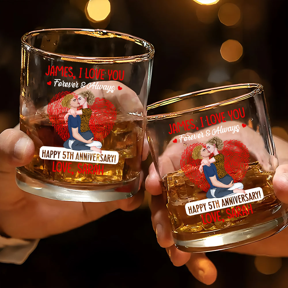 I Love You Forever & Always Happy Anniversary - Personalized Whiskey Glass For Couple
