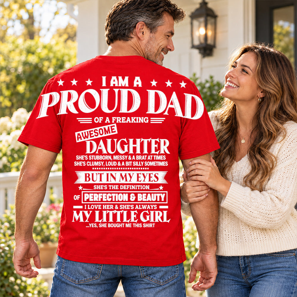 I Am A Proud Dad Of A Freaking Awesome Daughter Oversized Shoulder Print Shirt T24