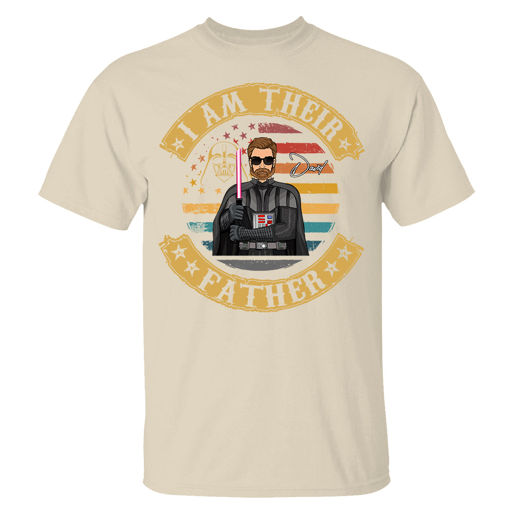 I Am Their Father - Personalized Shirt Custom Nickname Gift For Dad T1807 Hv01