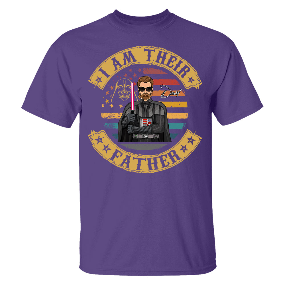 I Am Their Father - Personalized Shirt Custom Nickname Gift For Dad T1807 Hv01