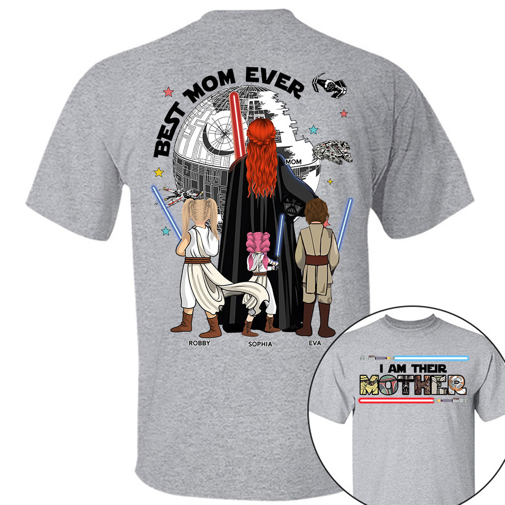 I Am Their Mother - Best Mom In The Galaxy - Personalized Shirt - Gift For Mother's Day T1807 VH01