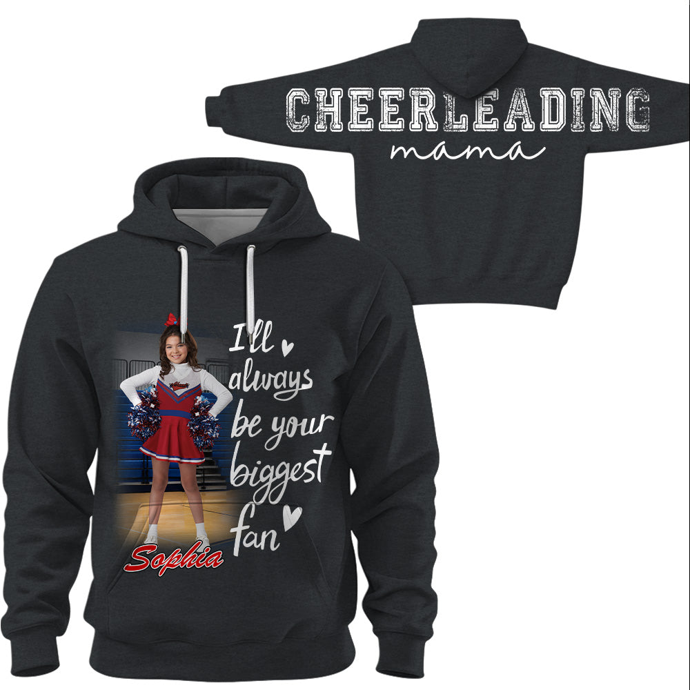 Personalized I Will Always Be Your Biggest Fan, Custom Large Back Graphic Game Day Cheer Shirt, Gift For Cheerleading Mom Family Cheerleading Lovers MI209 VH01