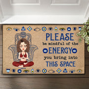 Please Be Mindful Of The Energy You Bring To This Place - Custom Doormat For Yoga Lovers - Personalized Cute Gifts NA04 Li29
