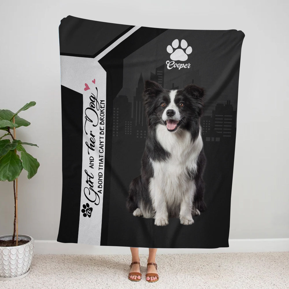 Custom A Girl And Her Dog A Bond That Can't Be Broken, Personalized Blanket, Gift For Dog Lover T1807 Hv01
