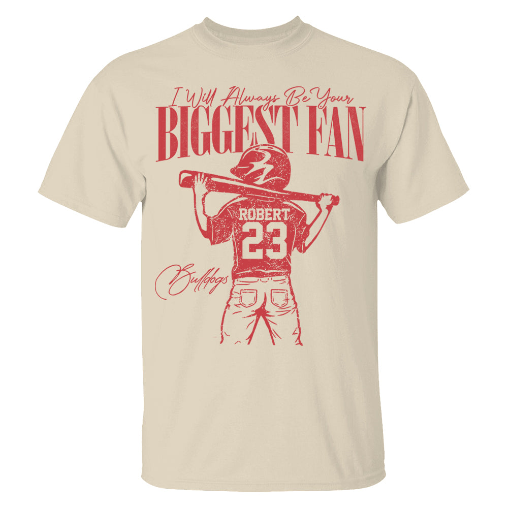 I'll Always Be Your Biggest Fan - Personalized Mascot, Name & Number Baseball Player A2110