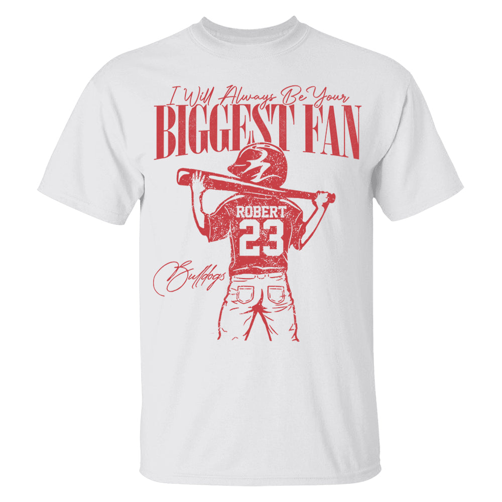 I'll Always Be Your Biggest Fan - Personalized Mascot, Name & Number Baseball Player A2110