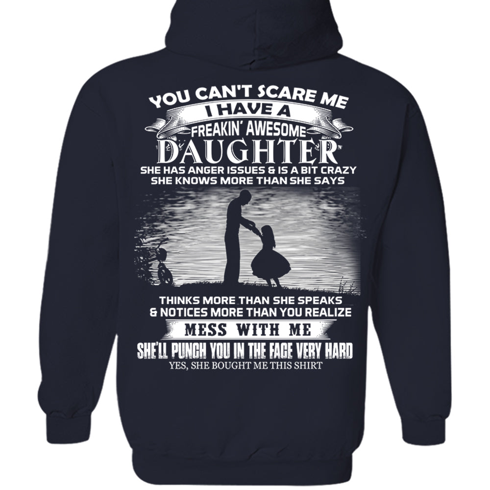 You Can't Scare Me I Have A Freaking Awesome Daughter Shirt Perfect Gift For Dad