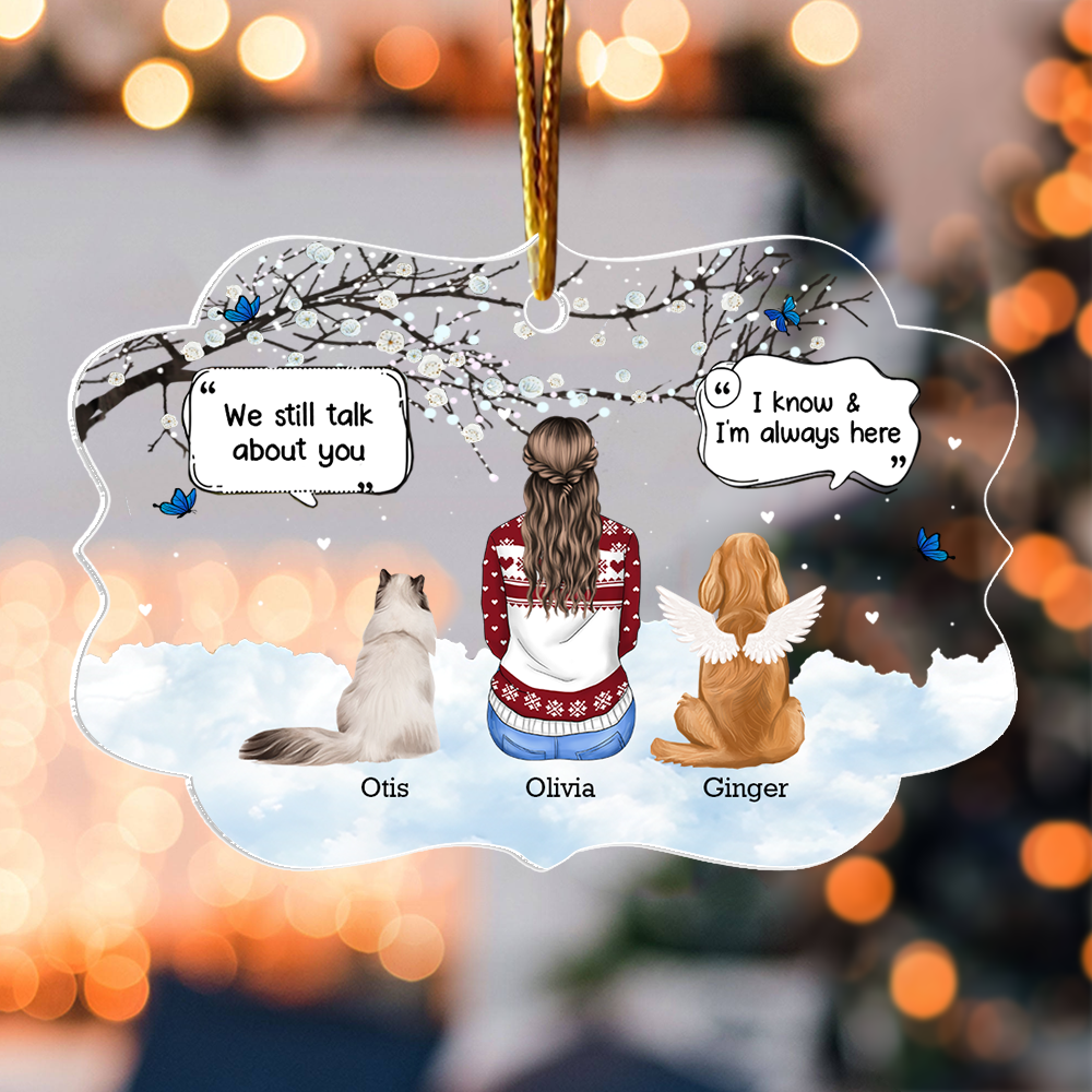 They Still Talk About You - Memorial Gift For Pet Lovers - Personalized Medallion Acrylic Ornament