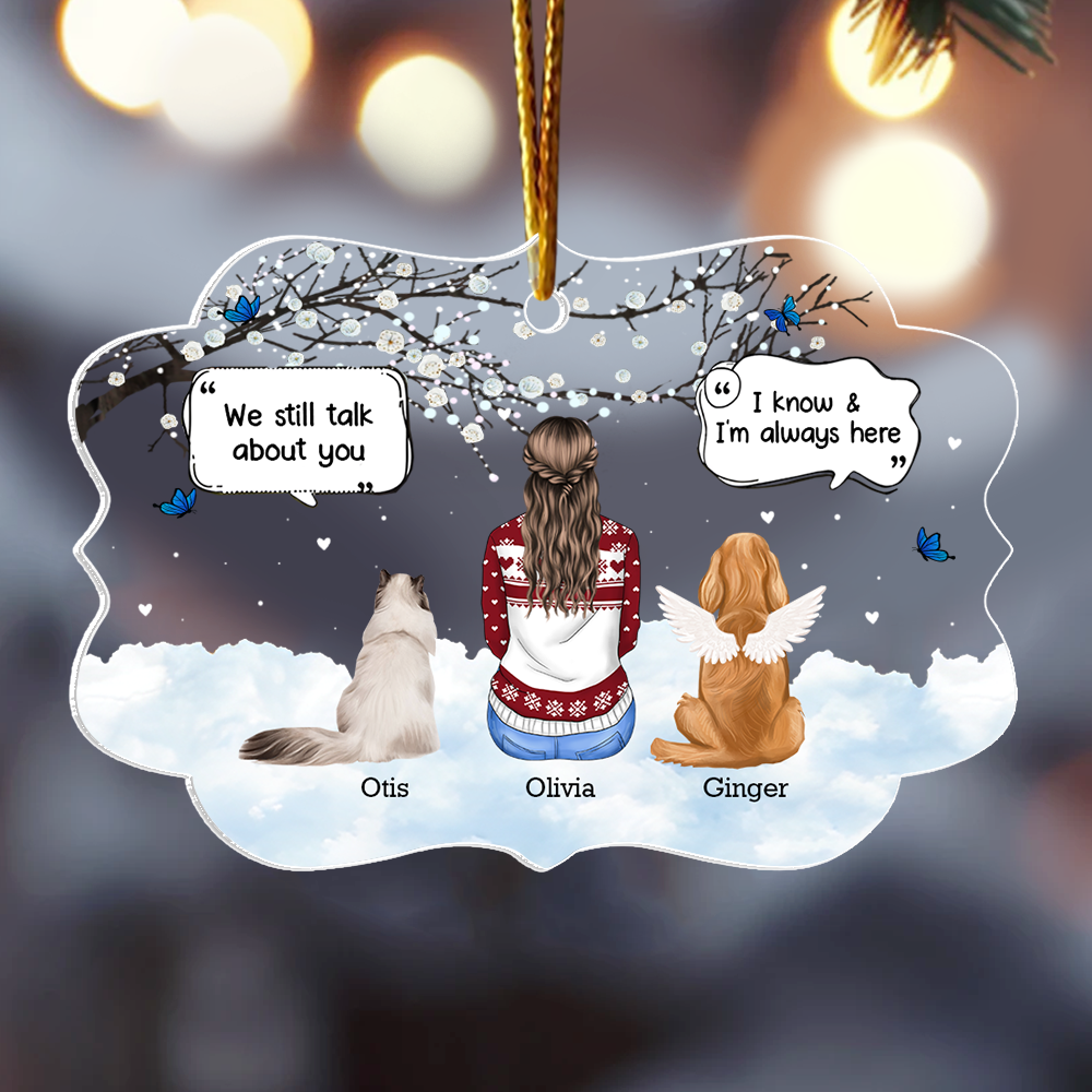 They Still Talk About You - Memorial Gift For Pet Lovers - Personalized Medallion Acrylic Ornament
