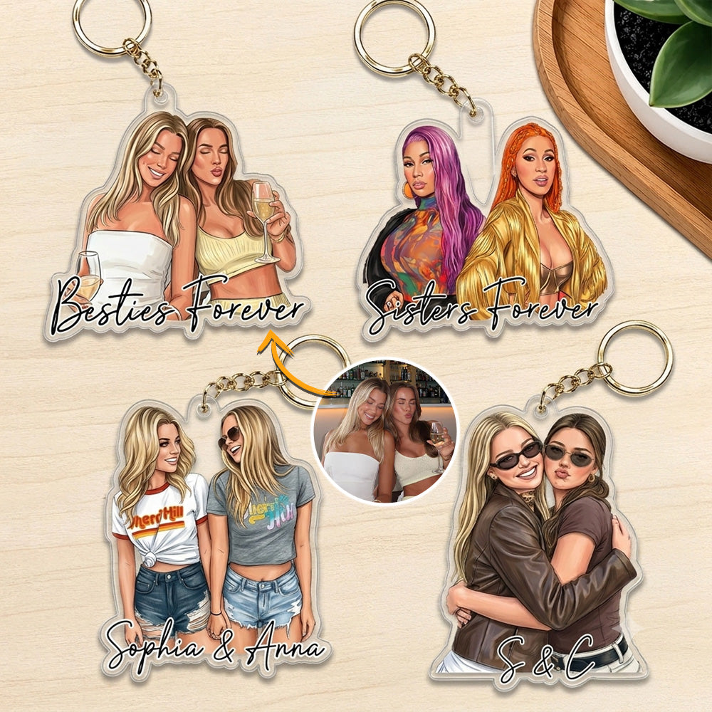 Best Friends Forever - Custom Photo Shaped Acrylic Keychain - Personalized Gifts For Besties, Sisters, BFF NA04 T24
