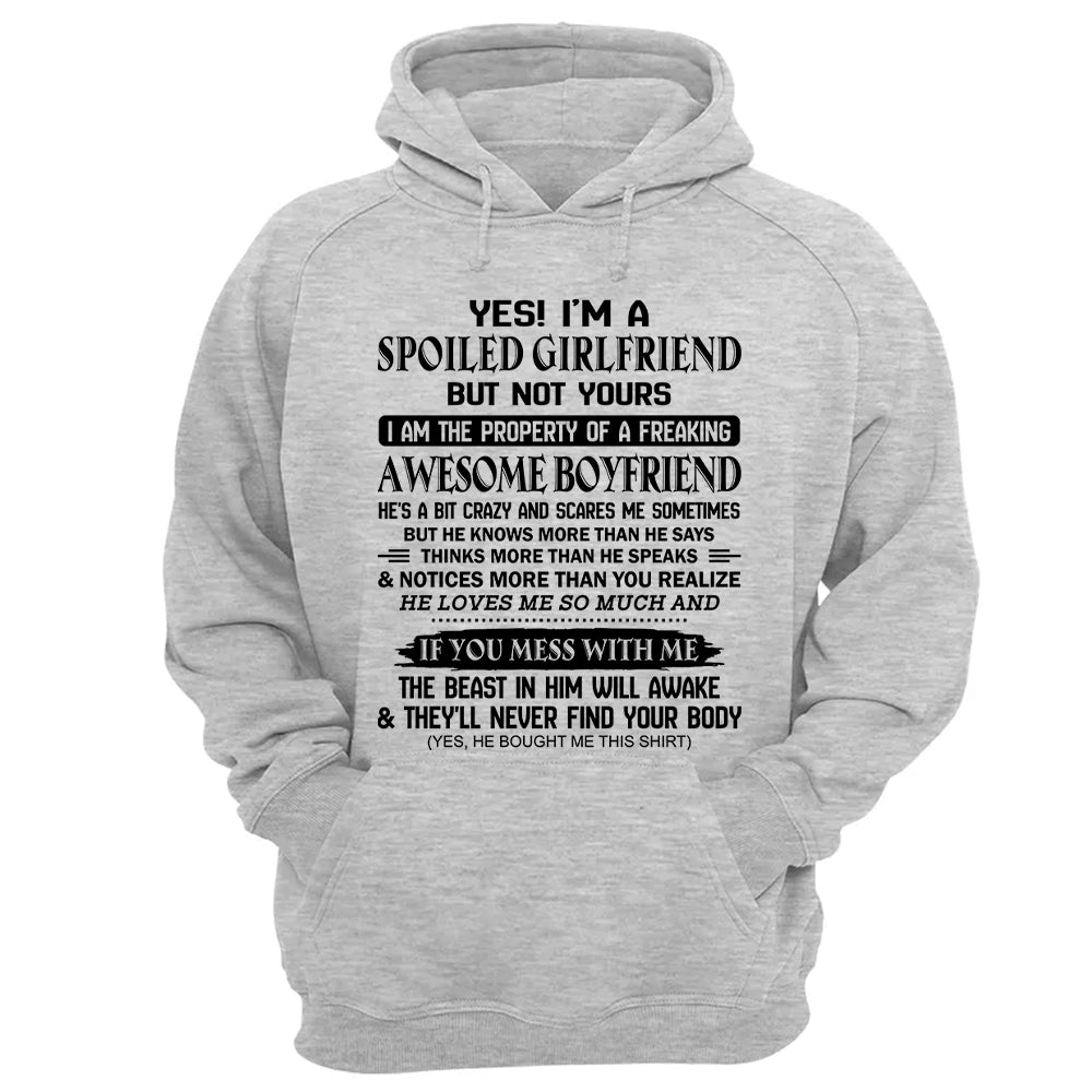 Yes! I'm A Spoiled Girlfriend Shirt Perfect Gift For Girlfriend