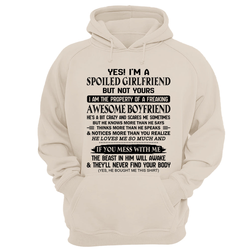 Yes! I'm A Spoiled Girlfriend Shirt Perfect Gift For Girlfriend