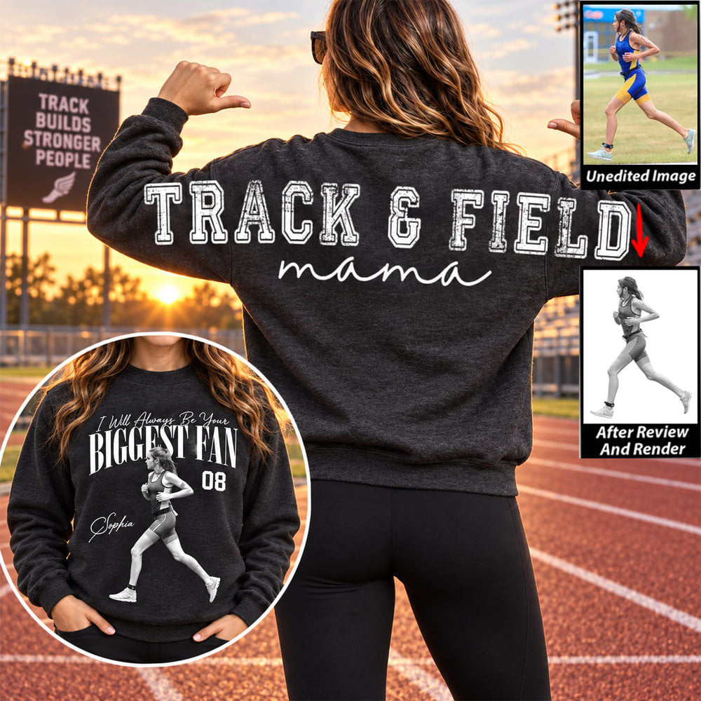 Personalized I'll Always Be Your Biggest Fan Shirt, Custom Player Photo & Number Shirt, Track and Field Mom Gift T1807 Nh00