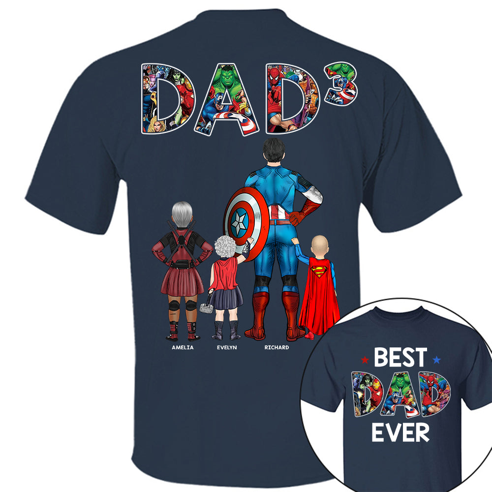 Best Dad Ever - Personalized Shirt Gifts For Dad  Hv01