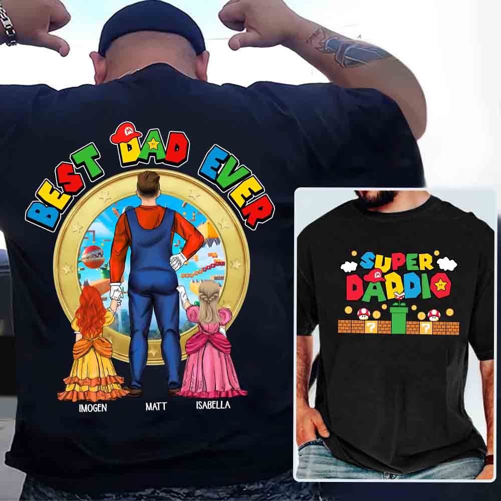 Super Daddio Best Dad Ever - Father's Day Personalized Shirt Vr2