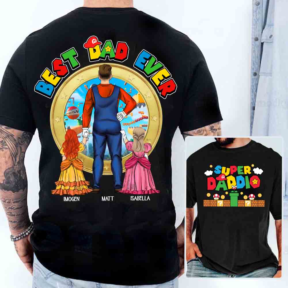 Super Daddio Best Dad Ever - Father's Day Personalized Shirt Vr2