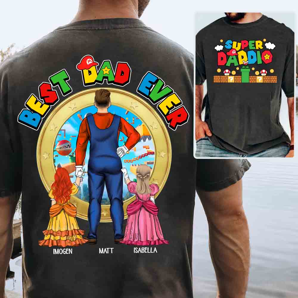 Super Daddio Best Dad Ever - Father's Day Personalized Shirt Vr2