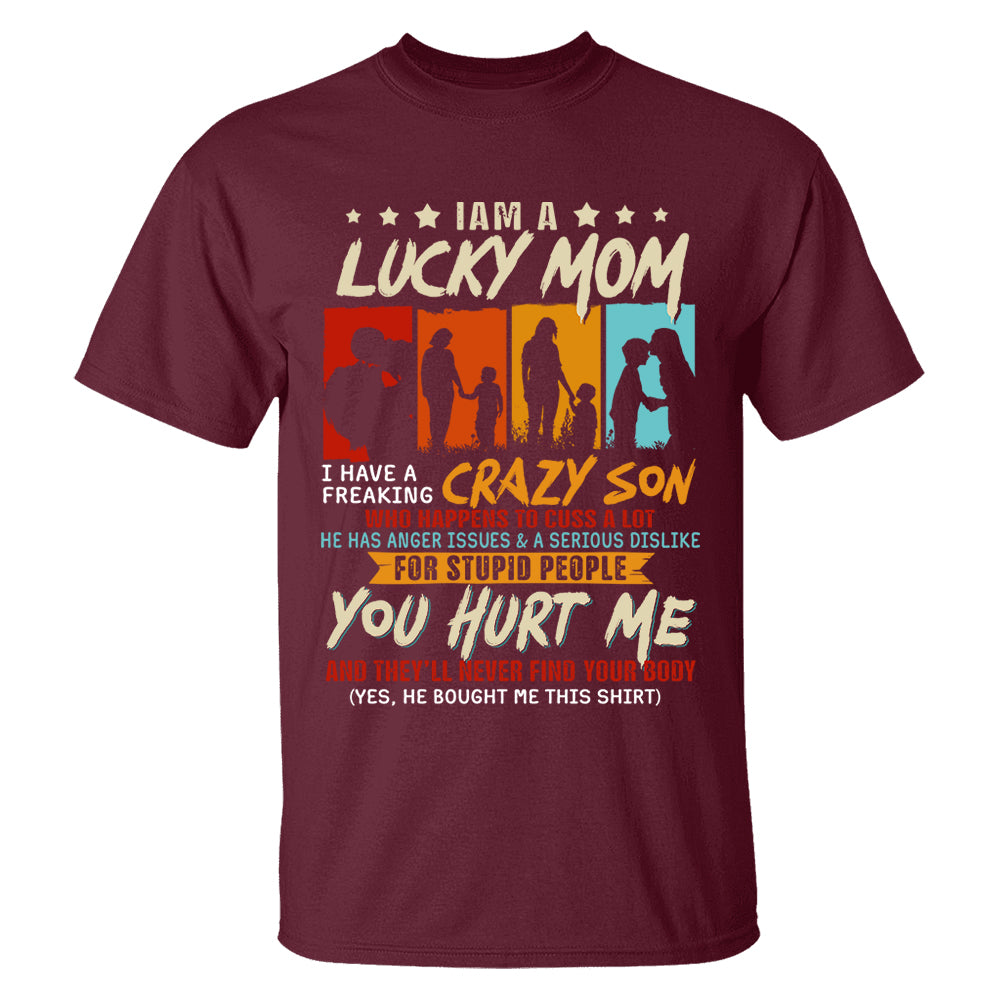 I Am A Lucky Mom I Have A Freaking Awesome Son Shirt Gift For Mom From Son - Mother’s Day Gift
