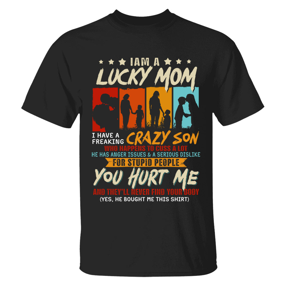 I Am A Lucky Mom I Have A Freaking Awesome Son Shirt Gift For Mom From Son - Mother’s Day Gift