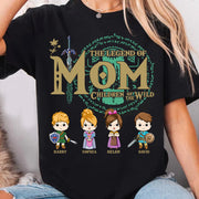 The Legend Of Mom, Children Of The Wild - Personalized Shirt Gift For Mom DO98
