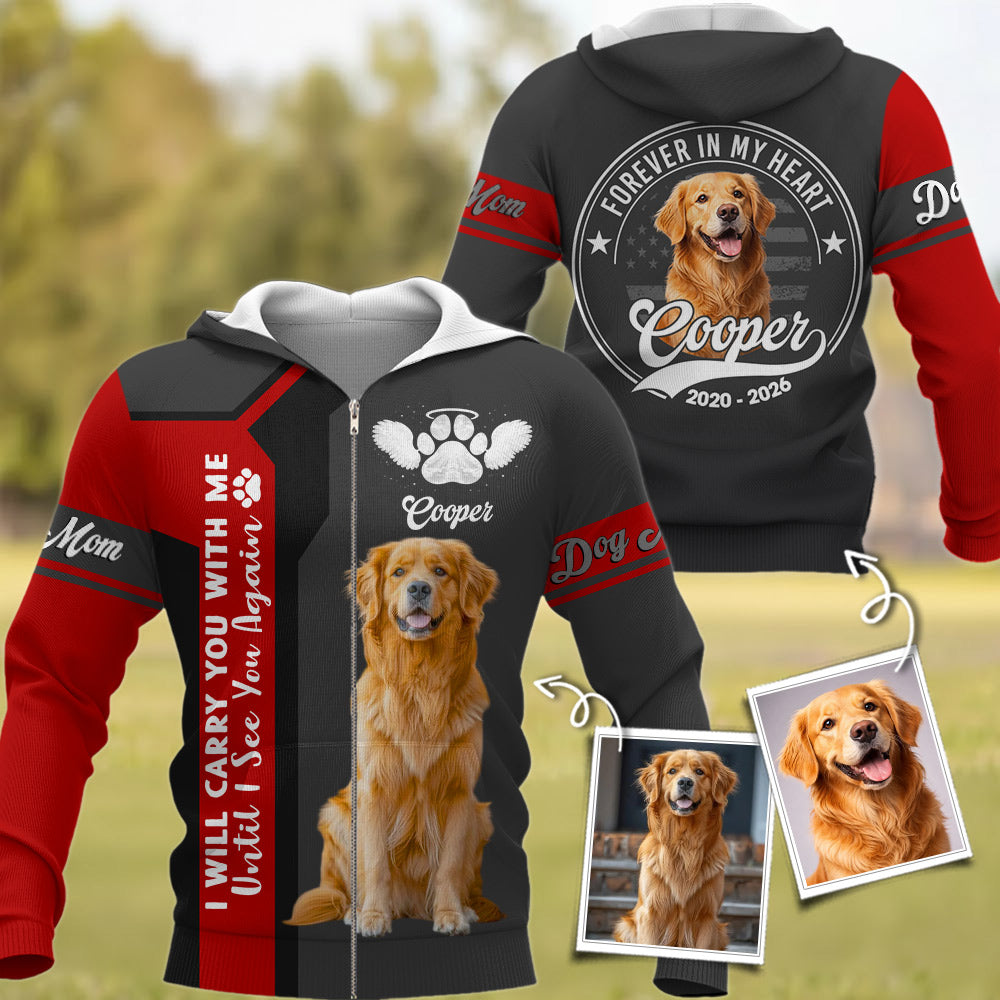 I Will Carry You With Me Until I See You Again - In Loving Memory - Personalized Photo Dog Memorial Shirt T1807 Li29